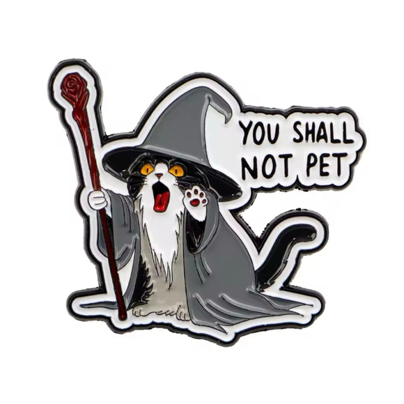 Unbranded Jewelry - Funny Cat as Gandalf Wizard 'Thou Shall Not Pet' Enamel Pin